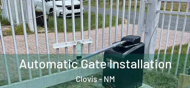  Automatic Gate Installation Clovis - NM