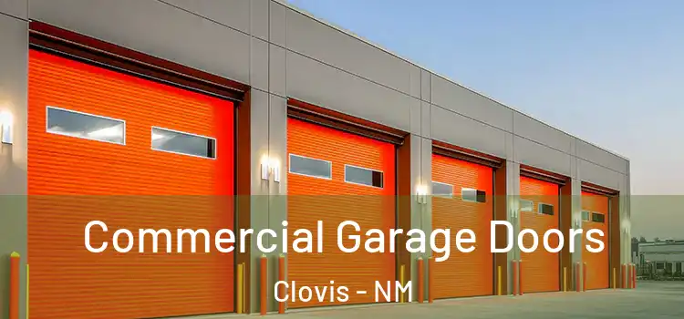  Commercial Garage Doors Clovis - NM