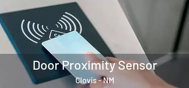  Door Proximity Sensor Clovis - NM