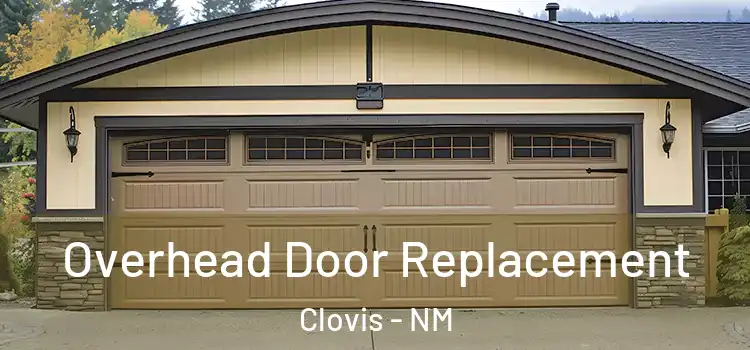  Overhead Door Replacement Clovis - NM
