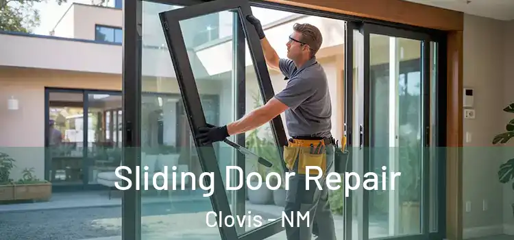  Sliding Door Repair Clovis - NM